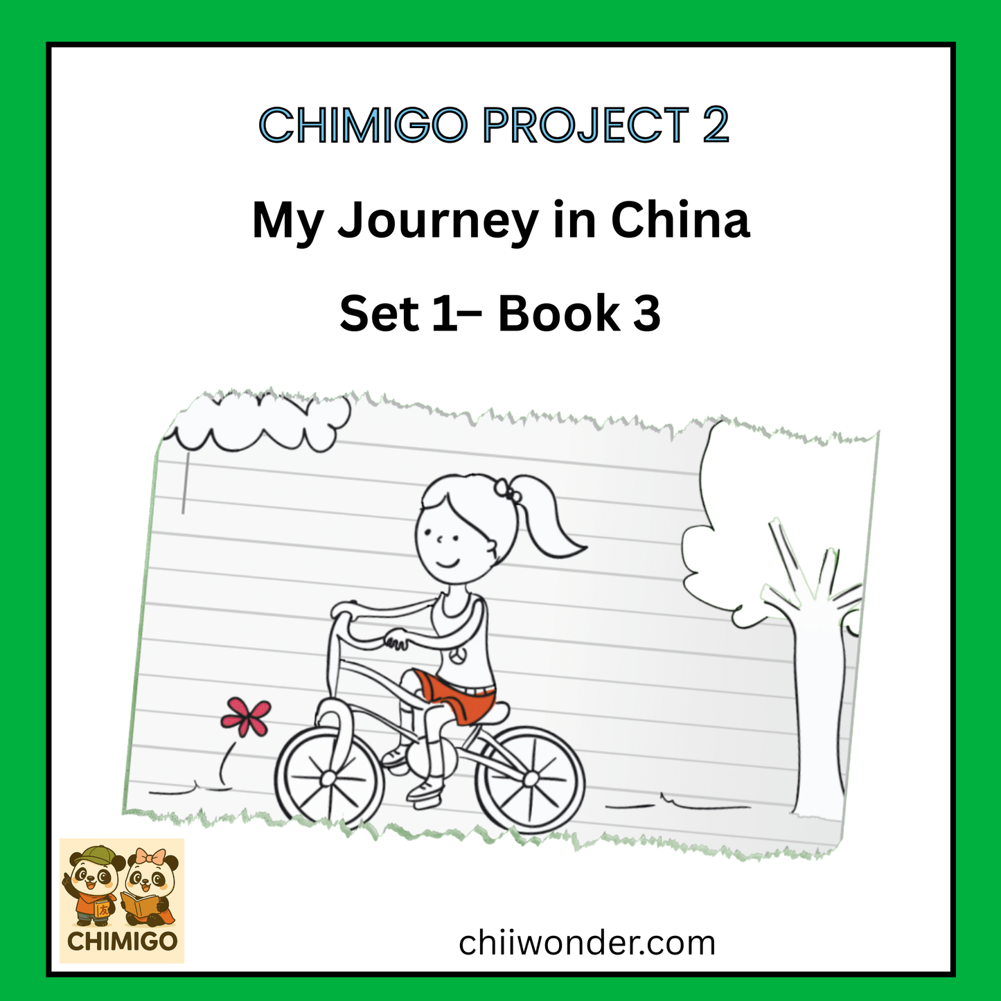 π ChiMigo Project 2: My Journey in China β Set 1 Book 3
