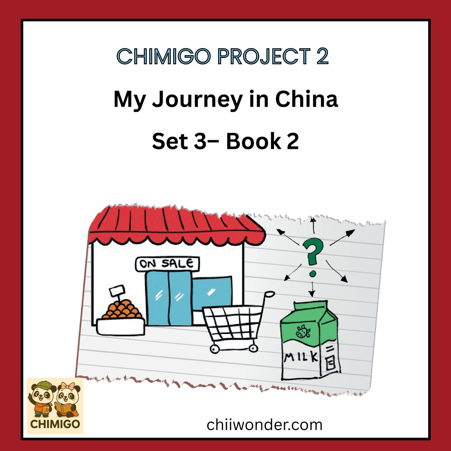๐ ChiMigo Project 2: My Journey in China โ Set 3 Book 2
