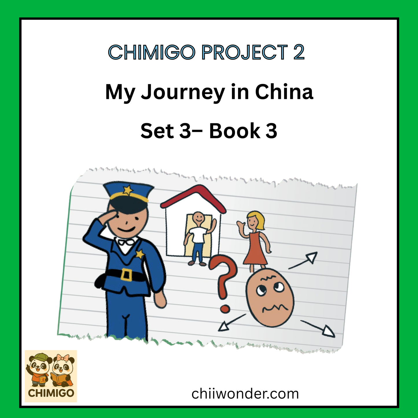 ๐ ChiMigo Project 2: My Journey in China โ Set 3 Book 3