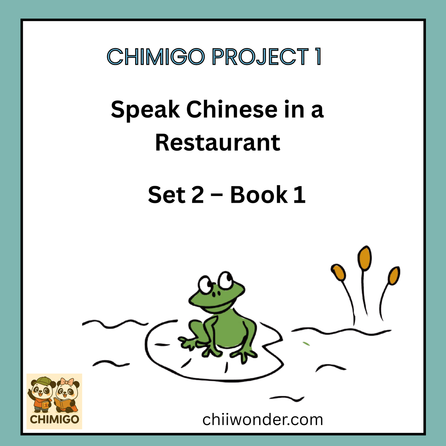 ๐ ChiMigo Project 1 Speak Chinese in a Restaurant Set 2 - Book 1