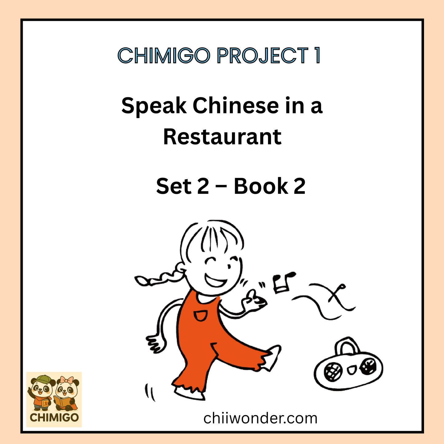📘 ChiMigo Project 1 Speak Chinese in a Restaurant Set 2 - Book 2