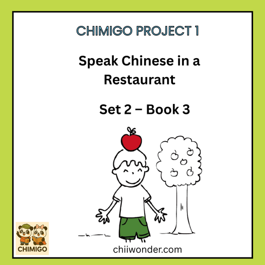 📘 ChiMigo Project 1 Speak Chinese in a Restaurant Set 2 - Book 3