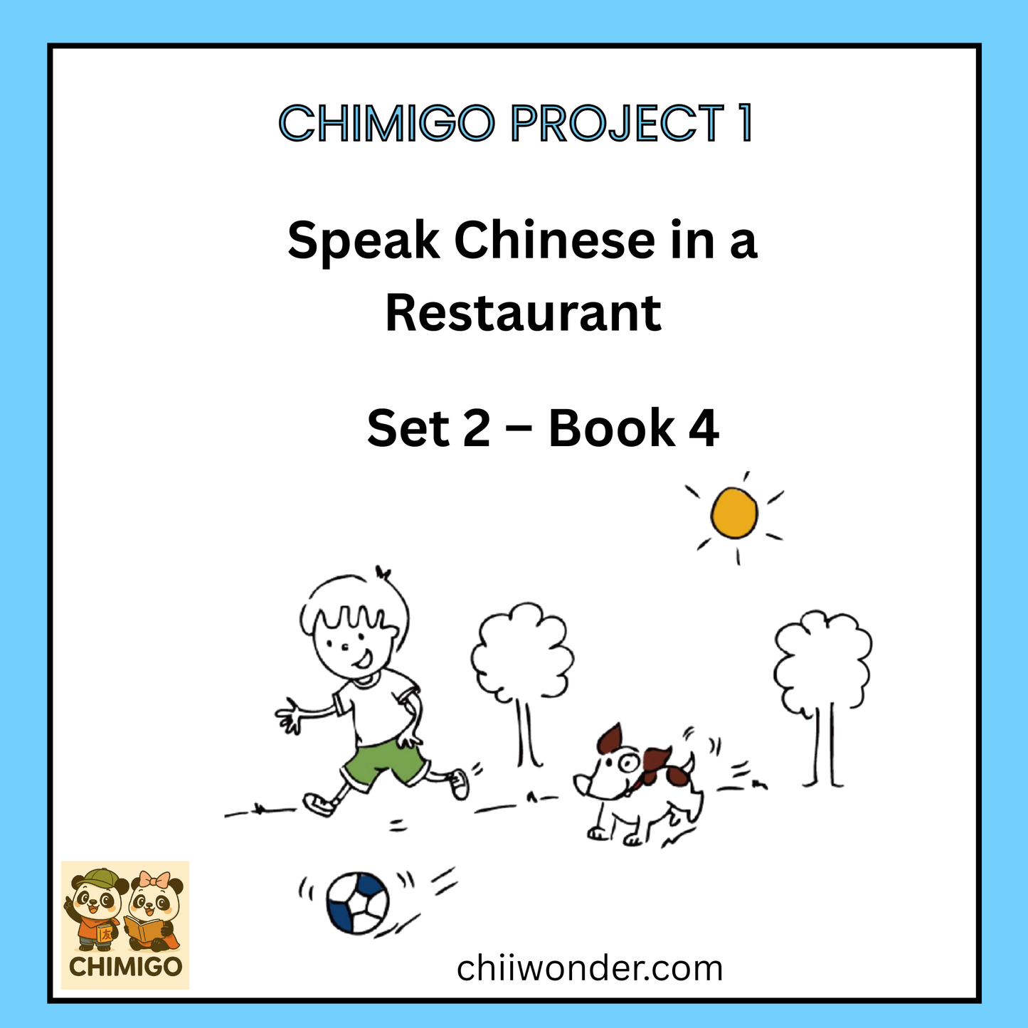📘 ChiMigo Project 1 Speak Chinese in a Restaurant Set 2 - Book 4