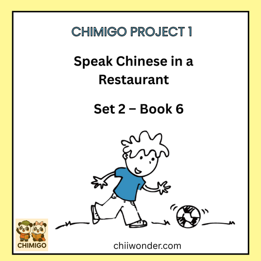 📘 ChiMigo Project 1 Speak Chinese in a Restaurant Set 2 - Book 6