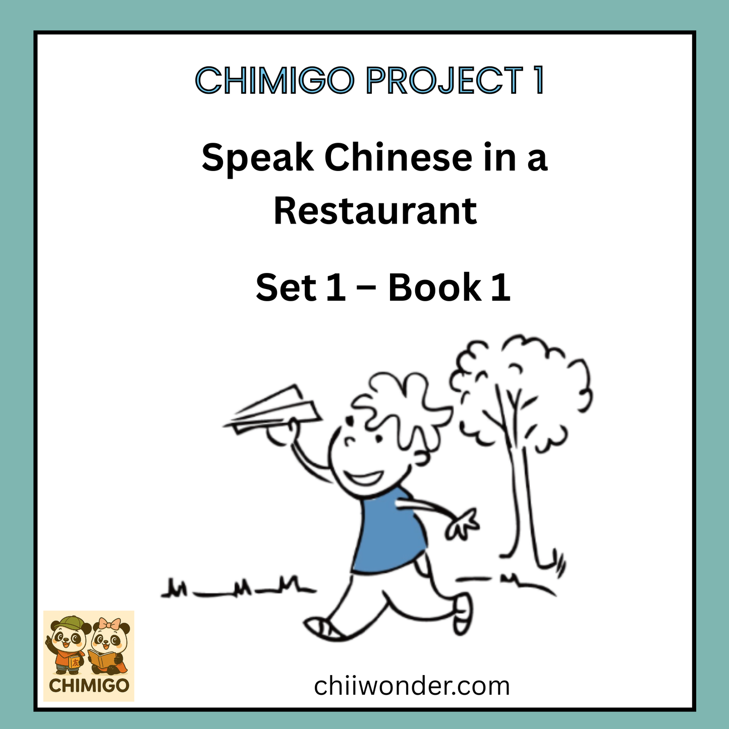 📘 ChiMigo Project 1 Speak Chinese in a Restaurant Set 1 - Book 1