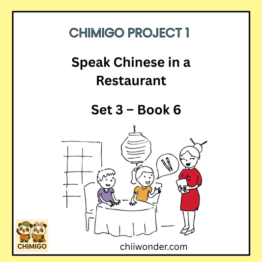 📘 ChiMigo Project 1 Speak Chinese in a Restaurant Set 3 - Book 6