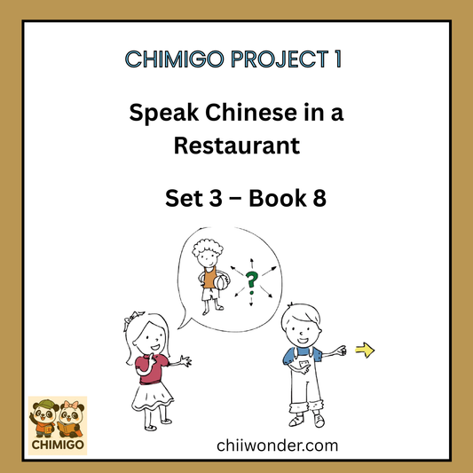 📘 ChiMigo Project 1 Speak Chinese in a Restaurant Set 3 - Book 8