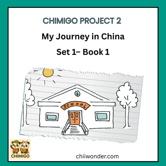📘 ChiMigo Project 2: My Journey in China — Set 1 Book 1