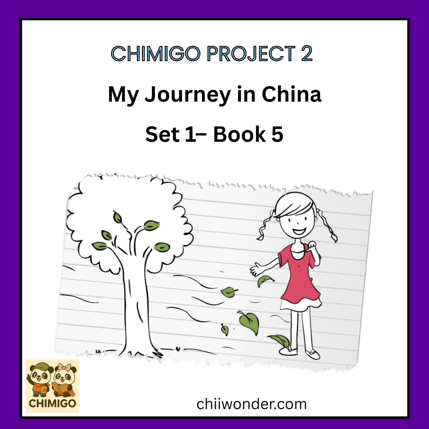 📘 ChiMigo Project 2: My Journey in China — Set 1 Book 5