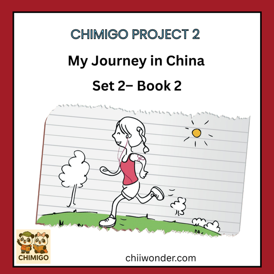 📘 ChiMigo Project 2: My Journey in China — Set 2 Book 2