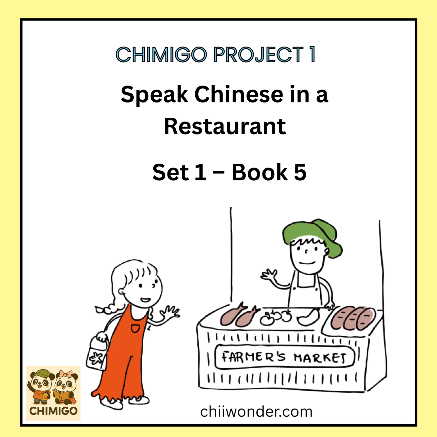 📘 ChiMigo Project 1 Speak Chinese in a Restaurant Set 1 - Book 6